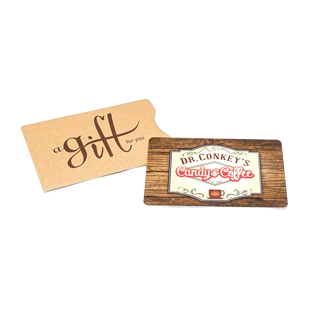Dr. Conkey's Gift Card – Dr. Conkey's Candy & Coffee